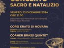 Concerto di Natale: il coro erato di Novara e il cornet brass quintet in concerto Concerto di Natale: il coro erato di Novara e il cornet brass quintet in concerto
