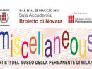 La mostra &quot;Miscellaneous&quot; al Broletto di Novara