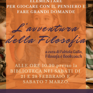 “L’Avventura della Filosofia”, in Biblioteca laboratori per piccoli pensatori