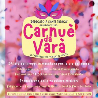 Carnuè da Varà: una festa per ricordare il Carlin