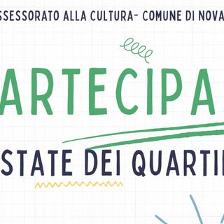 Estate Novarese 2025: eventi anche nei quartieri grazie a un bando da 70 mila euro