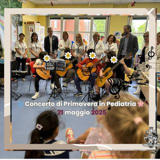 Note di primavera per i piccoli pazienti: concerto in Pediatria al Maggiore