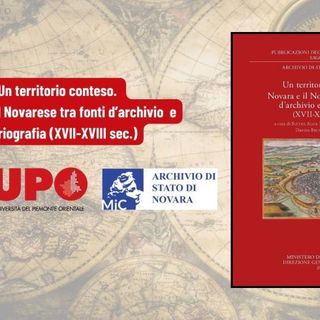 &quot;Un territorio conteso&quot;: a Novara un incontro sugli archivi e sulla storiografia