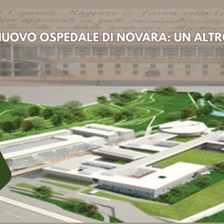 Città della Salute di Novara, completata la valutazione dell’offerta: verso l’aggiudicazione dei lavori