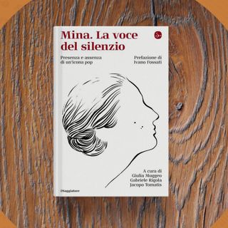 Mina. La voce del silenzio: un viaggio nella metamorfosi di una leggenda