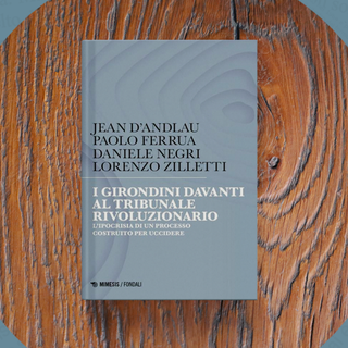 Presentazione del libro Mimesis: i Girondini davanti al tribunale rivoluzionario