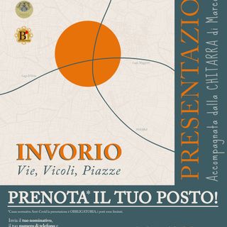 Sarà presentato sabato 26 a Casa Curioni il libro ‘ Invorio. Vie, Vicoli, Piazze’
