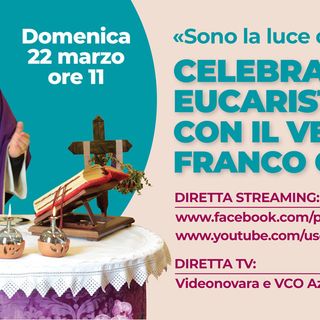 Messa del Vescovo in diretta tv e streaming: la fede, luce nella notte, nella quarta domenica di Quaresima