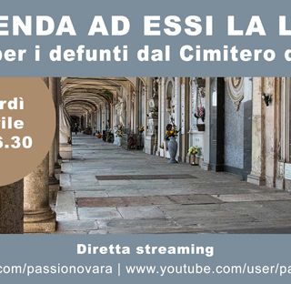 ‘Risplenda ad essi la luce’ il Rosario per i defunti in diretta dal Cimitero di Novara