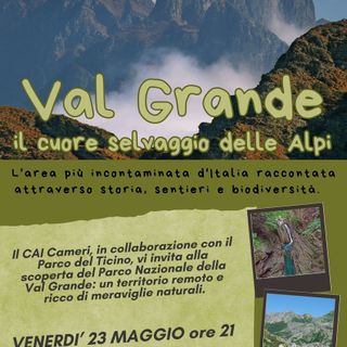 Alla Villa Picchetta una serata alla scoperta del Parco Nazionale della Val Grande con il Cai Cameri Alla Villa Picchetta una serata alla scoperta del Parco Nazionale della Val Grande con il Cai Cameri