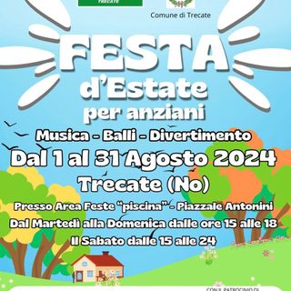 Torna la &quot;Festa d'Estate&quot; per anziani a Trecate: un mese di musica e divertimento