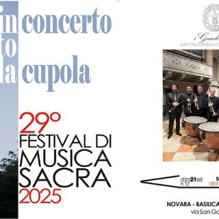A San Gaudenzio torna il festival “In Concerto sotto la Cupola” A San Gaudenzio torna il festival “In Concerto sotto la Cupola”