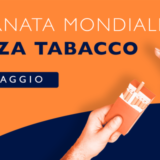 Giornata mondiale senza tabacco: focus sui giovani e i rischi del fumo passivo
