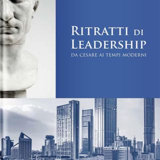 Al Circolo dei Lettori la presentazione del libro &quot;Ritratti di Leadership&quot; di Emilio Iodice