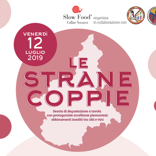 Le strane coppie: a Fontaneto d'Agogna serata di degustazione con protagoniste eccellenze piemontesi