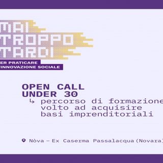 &quot;Mai Troppo Tardi&quot;: Opportunità di lanciare la tua Startup a Novara