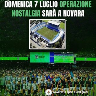 'Operazione Nostalgia': E' ufficiale, quest'anno si terrà a Novara