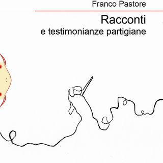 Domani a Villa Marazza verrà presentato “Racconti e testimoninze partigiane” di Franco Pastore