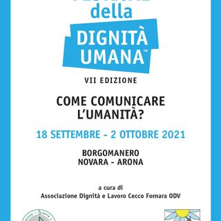 Partirà il 18 settembre da Borgomanero il 'Festival della Dignità Umana'