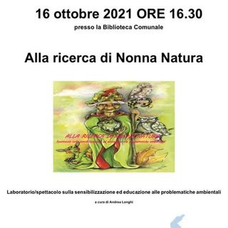 Domani a Briga Novarese va in scena ‘Alla ricerca di Nonna Natura’