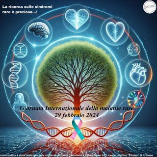 Oggi ricorre la giornata mondiale delle malattie rare