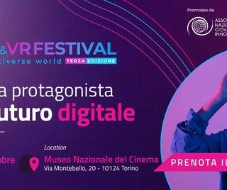 Torino capitale delle nuove tecnologie, tra Intelligenza Artificiale e Realtà Virtuale: ecco l'AI&amp;VR FESTIVAL Multiverse World