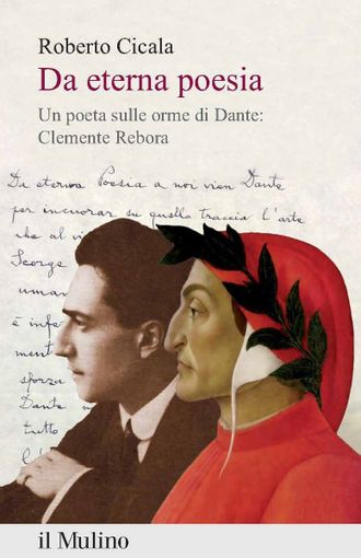 "Un poeta sulle orme di Dante", un fine settimana dedicato a Clemente Rebora