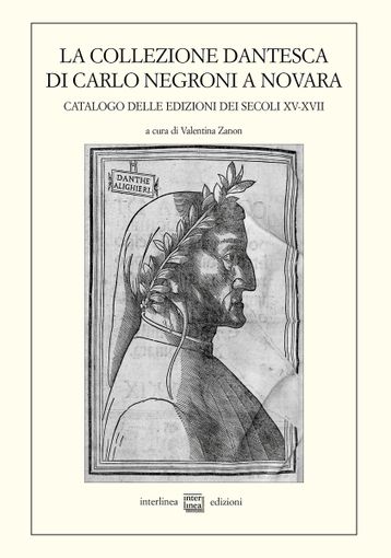 Sarà presentata giovedì la 'Collezione Dantesca di Carlo Negroni'