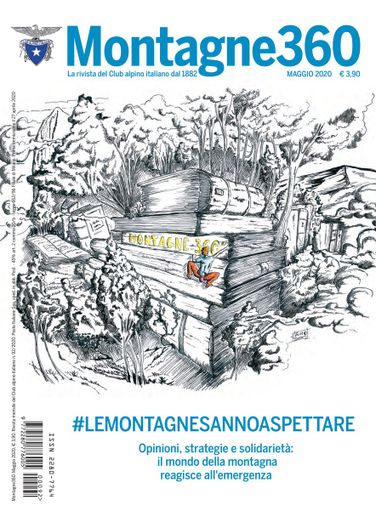 La montagna ai tempi del coronavirus, consultabile gratuitamente on line il numero di maggio di Cai Montagne360 La montagna ai tempi del coronavirus, consultabile gratuitamente on line il numero di maggio di Cai Montagne360