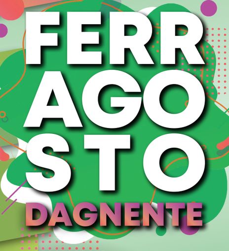 Tre giorni di festa per il ferragosto di Dagnente