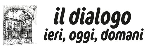 Esce oggi il primo numero de ‘Il dialogo - ieri, oggi, domani’