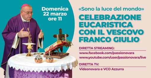 Messa del Vescovo in diretta tv e streaming: la fede, luce nella notte, nella quarta domenica di Quaresima