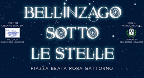 Bellinzago: venerdì e sabato “Bellinzago sotto le stelle” Bellinzago: venerdì e sabato “Bellinzago sotto le stelle”