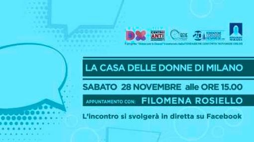 Centro antiviolenza: domani alle 15 incontro online con Filomena Rosiello de “La casa delle donne di Milano”