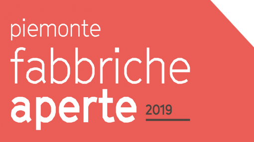 Aperte le iscrizioni a “Piemonte Fabbriche Aperte”: appuntamento l’8 e 9 novembre in 120 luoghi della produzione piemontese Aperte le iscrizioni a “Piemonte Fabbriche Aperte”: appuntamento l’8 e 9 novembre in 120 luoghi della produzione piemontese