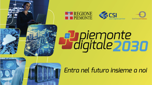 Nasce "Piemonte Digitale 2030", per accedere ai fondi dedicati alla trasformazione digitale Nasce "Piemonte Digitale 2030", per accedere ai fondi dedicati alla trasformazione digitale