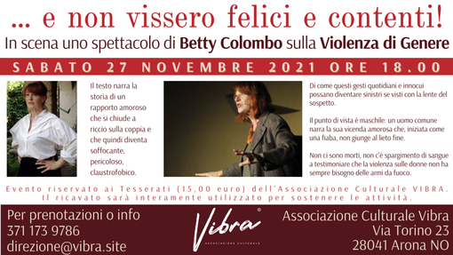 ​Ad Arona Betty Colombo in scena con “... e non vissero felici e contenti!”