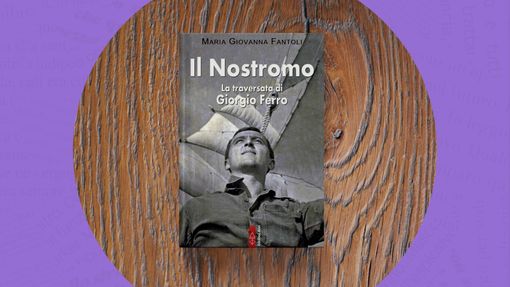 Il Nostromo: la vita di Giorgio Ferro tra terra e mare al Circolo dei lettori Il Nostromo: la vita di Giorgio Ferro tra terra e mare al Circolo dei lettori