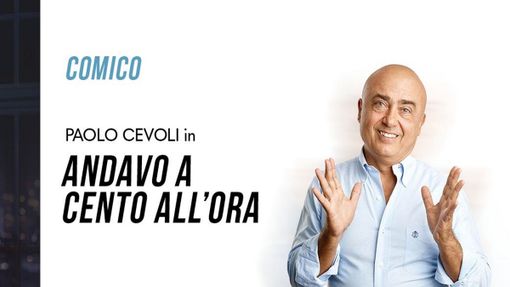 Paolo Cevoli racconta la vita di una volta al Teatro Coccia