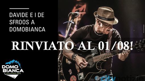 Rimandato il concerto di Davide Van De Sfroos Rimandato il concerto di Davide Van De Sfroos