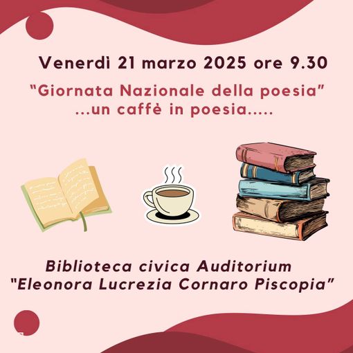 &quot;Un caffè in poesia&quot;: la Biblioteca civica celebra la Giornata nazionale della poesia