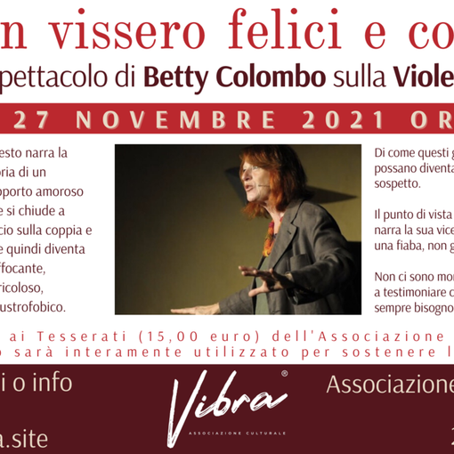 ​Ad Arona Betty Colombo in scena con “... e non vissero felici e contenti!”
