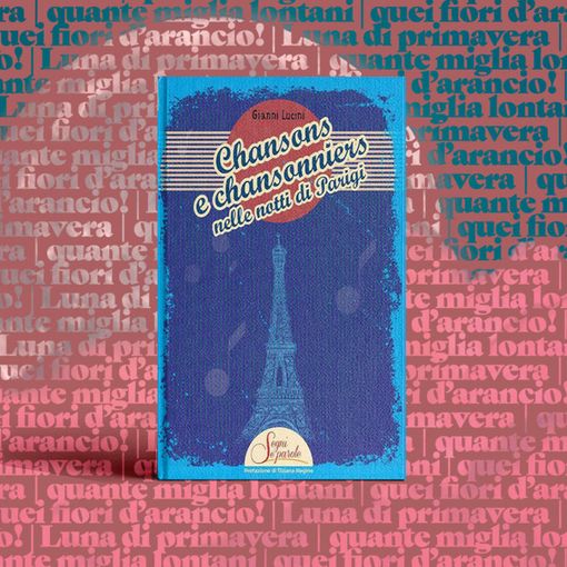 Chansons et Chansonniers: le notti di Parigi