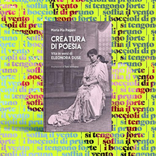 &quot;Vita in versi&quot; di Eleonora Duse