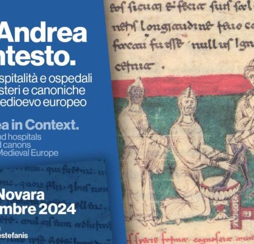 Sant’Andrea in contesto. A Vercelli e Novara il convegno internazionale su assistenza e ospitalità nel Medioevo