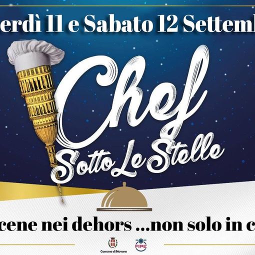 A Novara ultimo appuntamento estivo con “Chef sotto le stelle”
