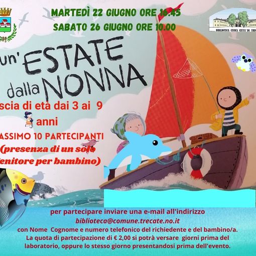 Il 22 e il 26 giugno alla biblioteca di Trecate il laboratorio “Un’estate dalla nonna”