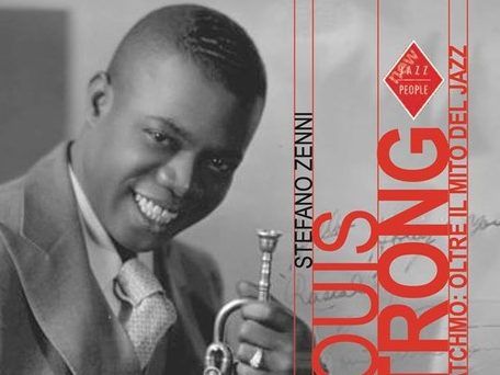 Presentazione del libro &quot;Louis Armstrong Satchmo&quot; di Stefano Zenni sabato 8 giugno