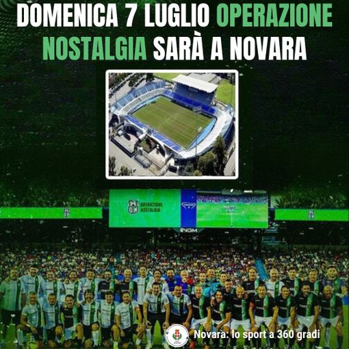 'Operazione Nostalgia': E' ufficiale, quest'anno si terrà a Novara