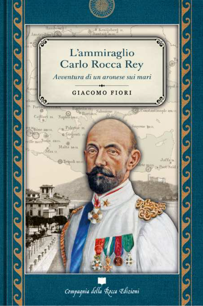 Giacomo Fiori presenta il suo libro il suo libro L'ammiraglio Carlo Rocca Rey - Avventura di un aronese sui mari